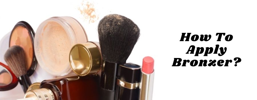 how-to-apply-bronzer