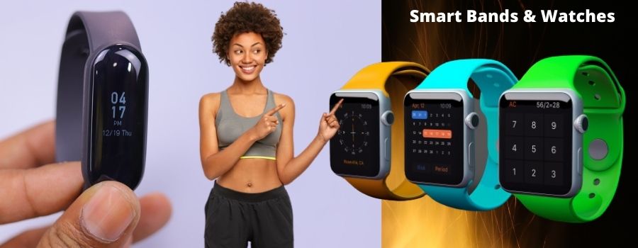 Smart bands and watches